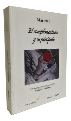 El complementario y su psicópata.