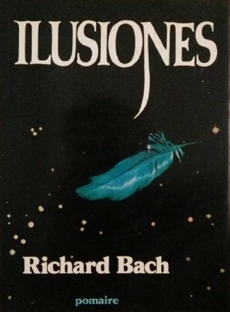 Ilusiones.